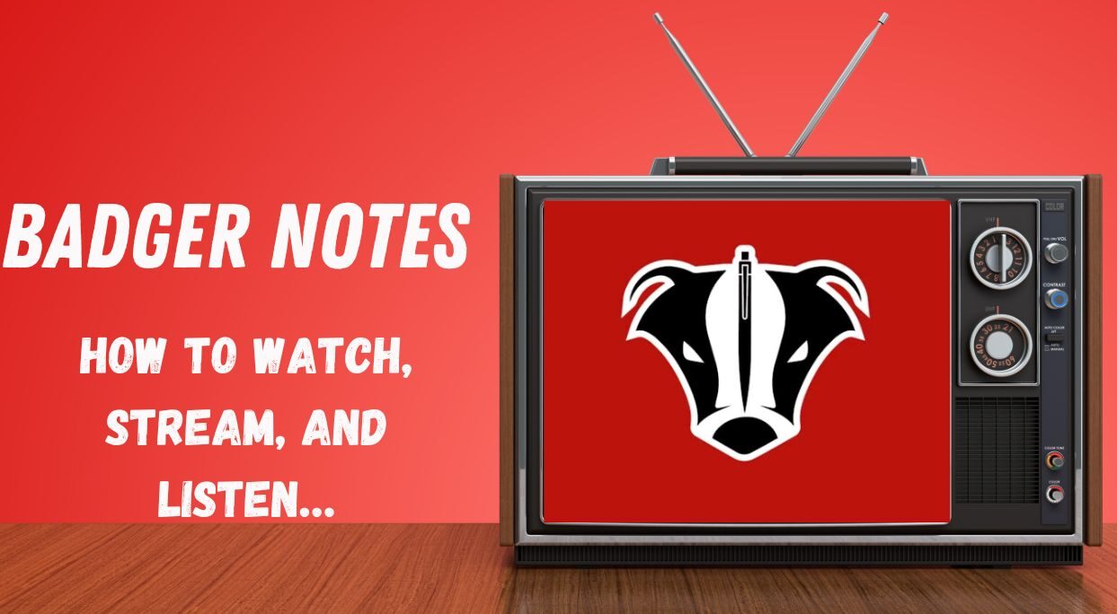 How to Watch Wisconsin Badgers Football & Basketball